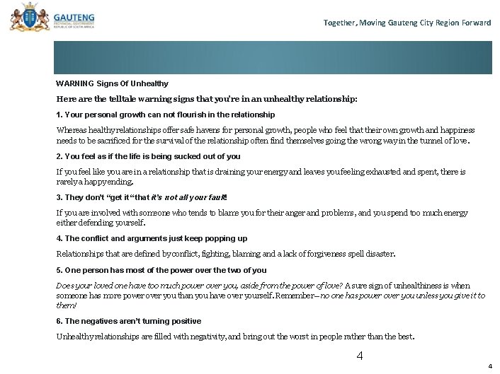 Together, Moving Gauteng City Region Forward WARNING Signs Of Unhealthy Here are the telltale Together, Moving Gauteng City Region Forward WARNING Signs Of Unhealthy Here are the telltale