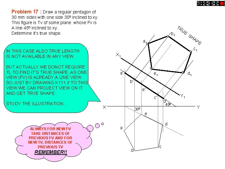Problem 17 : Draw a regular pentagon of 30 mm sides with one side