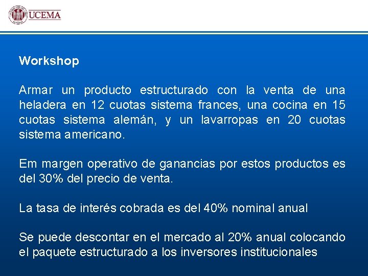 Workshop Armar un producto estructurado con la venta de una heladera en 12 cuotas