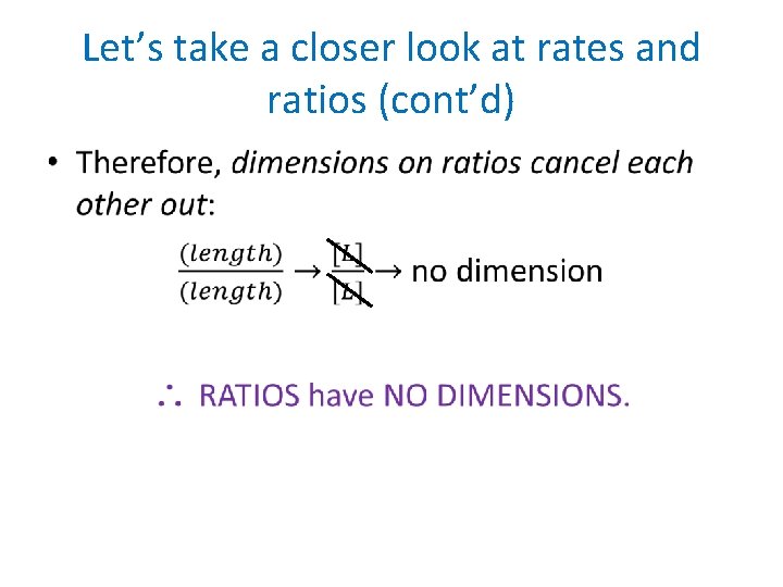 Let’s take a closer look at rates and ratios (cont’d) • 
