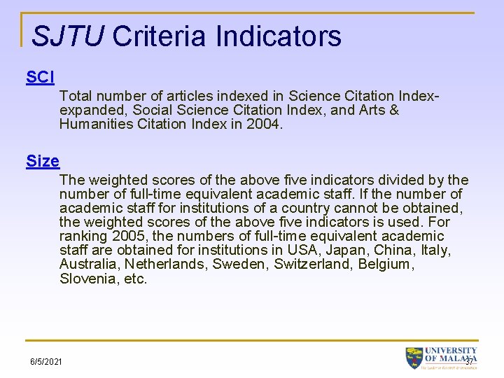 SJTU Criteria Indicators SCI Total number of articles indexed in Science Citation Indexexpanded, Social