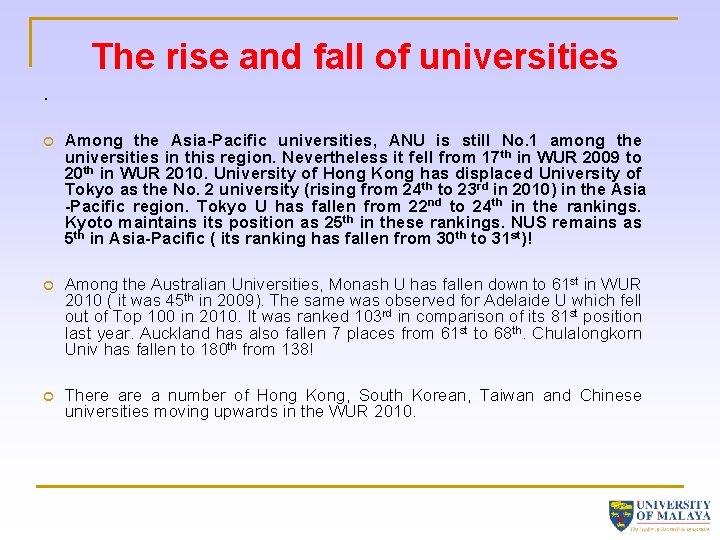 The rise and fall of universities. Among the Asia-Pacific universities, ANU is still No.