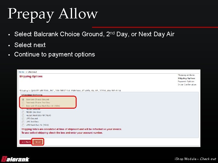 Prepay Allow § § § Select Balcrank Choice Ground, 2 nd Day, or Next