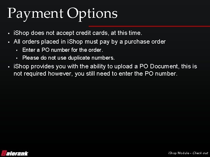 Payment Options § § i. Shop does not accept credit cards, at this time.