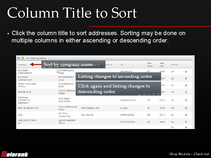 Column Title to Sort § Click the column title to sort addresses. Sorting may