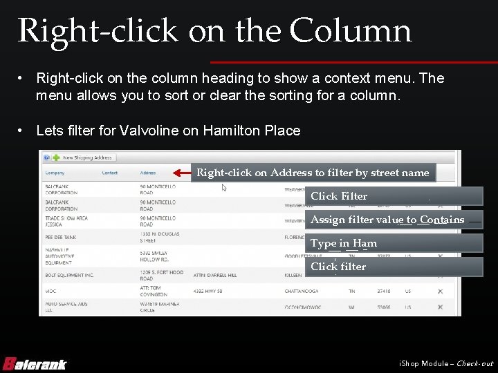 Right-click on the Column • Right-click on the column heading to show a context