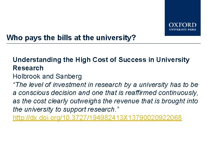 Who pays the bills at the university? Understanding the High Cost of Success in