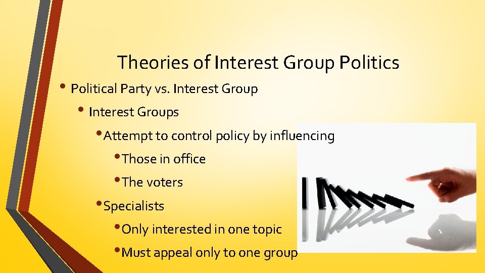 Chapter 10 Interest Groups Do Interest Groups Help