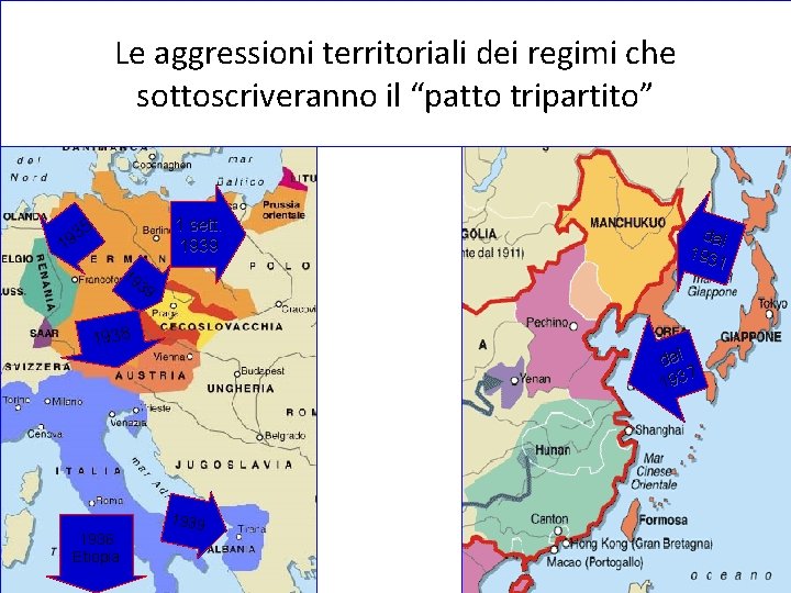 Le aggressioni territoriali dei regimi che sottoscriveranno il “patto tripartito” 1 sett. 1939 5