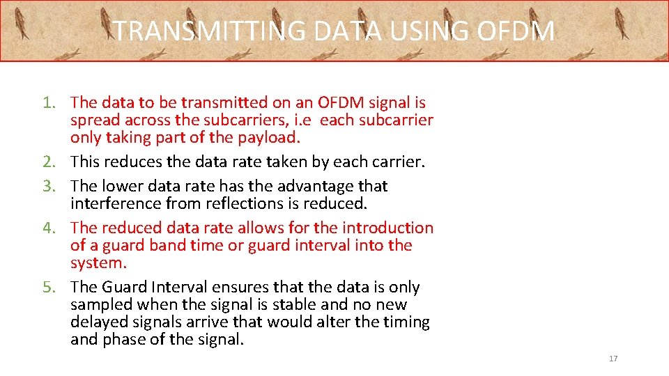 TRANSMITTING DATA USING OFDM 1. The data to be transmitted on an OFDM signal