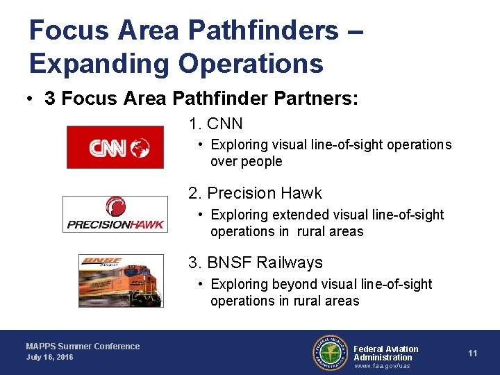 Focus Area Pathfinders – Expanding Operations • 3 Focus Area Pathfinder Partners: 1. CNN