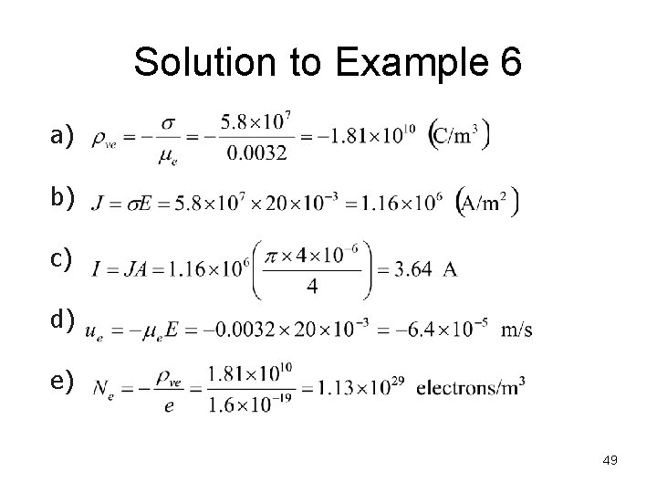 Solution to Example 6 a) b) c) d) e) 49 