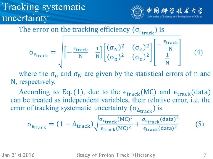 Tracking systematic uncertainty • Jan 21 st 2016 Study of Proton Track Efficiency 7