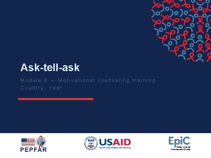 Asktellask Module 6 Motivational counseling training Country Year