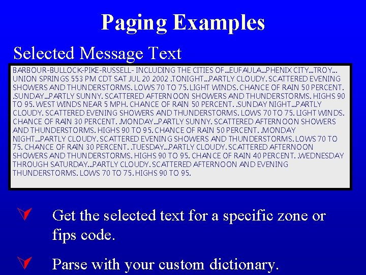 Paging Examples Selected Message Text BARBOUR-BULLOCK-PIKE-RUSSELL- INCLUDING THE CITIES OF. . . EUFAULA. . Paging Examples Selected Message Text BARBOUR-BULLOCK-PIKE-RUSSELL- INCLUDING THE CITIES OF. . . EUFAULA. .