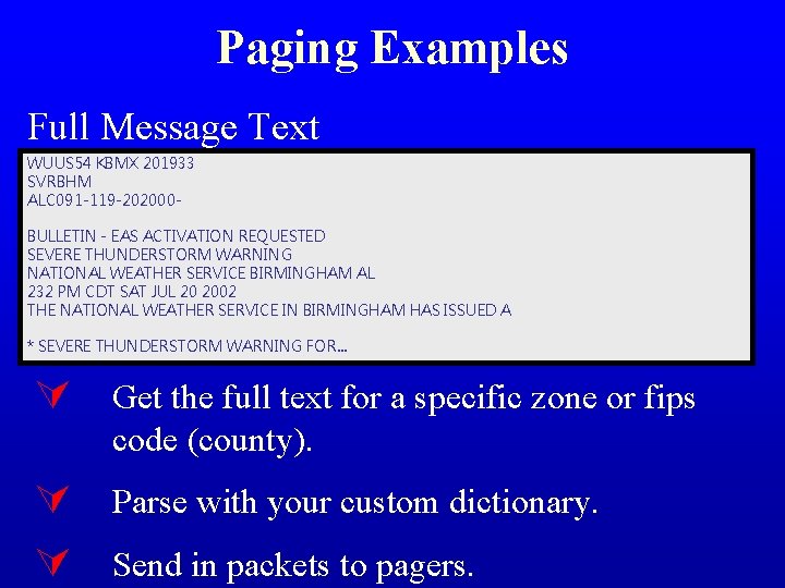 Paging Examples Full Message Text WUUS 54 KBMX 201933 SVRBHM ALC 091 -119 -202000 Paging Examples Full Message Text WUUS 54 KBMX 201933 SVRBHM ALC 091 -119 -202000