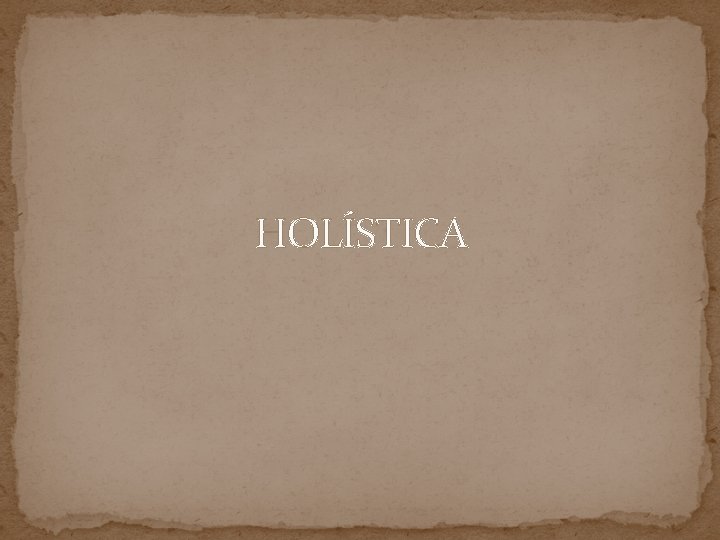 HOLÍSTICA 