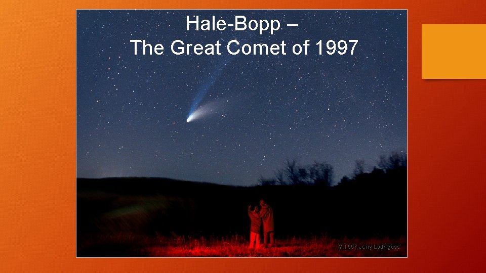 Hale-Bopp – The Great Comet of 1997 