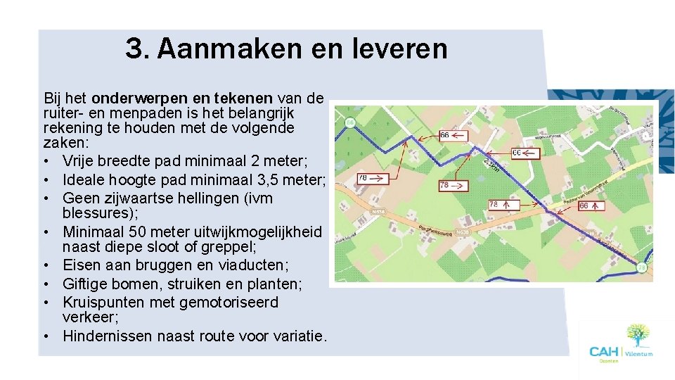 3. Aanmaken en leveren Bij het onderwerpen en tekenen van de ruiter- en menpaden