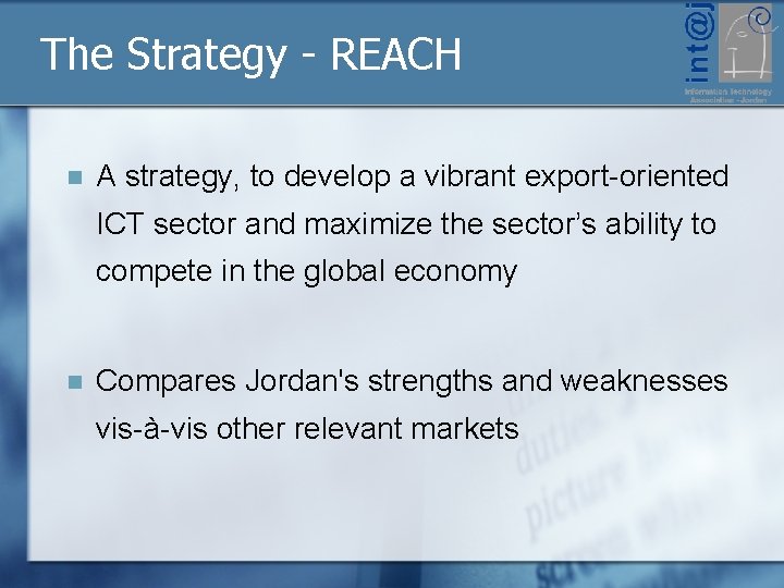 The Strategy - REACH n A strategy, to develop a vibrant export-oriented ICT sector