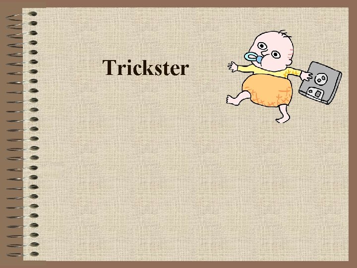 Trickster 