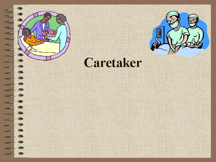 Caretaker 