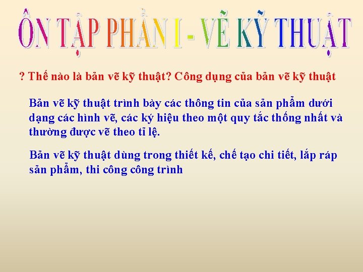 ? Thế nào là bản vẽ kỹ thuật? Công dụng của bản vẽ kỹ