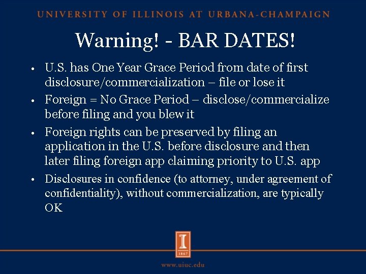 Warning! - BAR DATES! U. S. has One Year Grace Period from date of