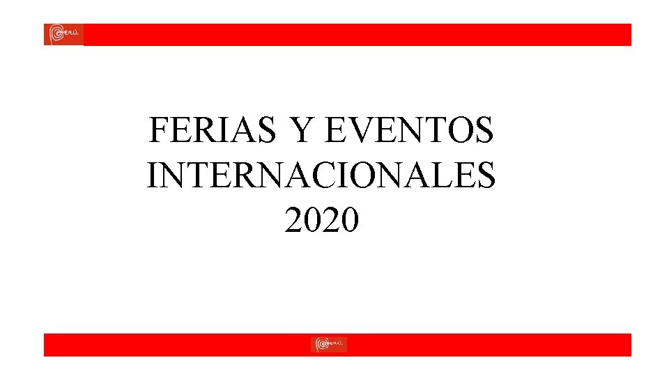 FERIAS Y EVENTOS INTERNACIONALES 2020 