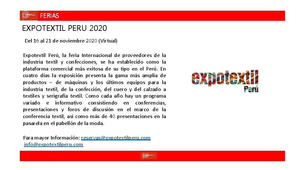 FERIAS EXPOTEXTIL PERU 2020 Del 16 al 21 de noviembre 2020 (Virtual) Expotextil Perú,