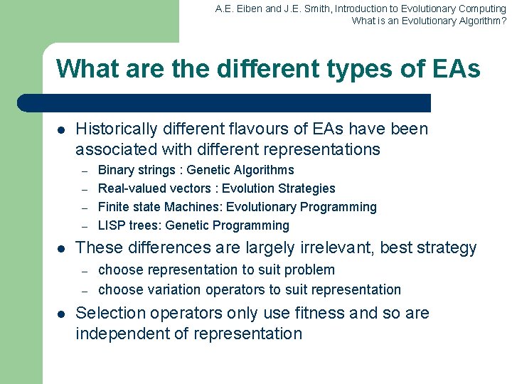 A. E. Eiben and J. E. Smith, Introduction to Evolutionary Computing What is an