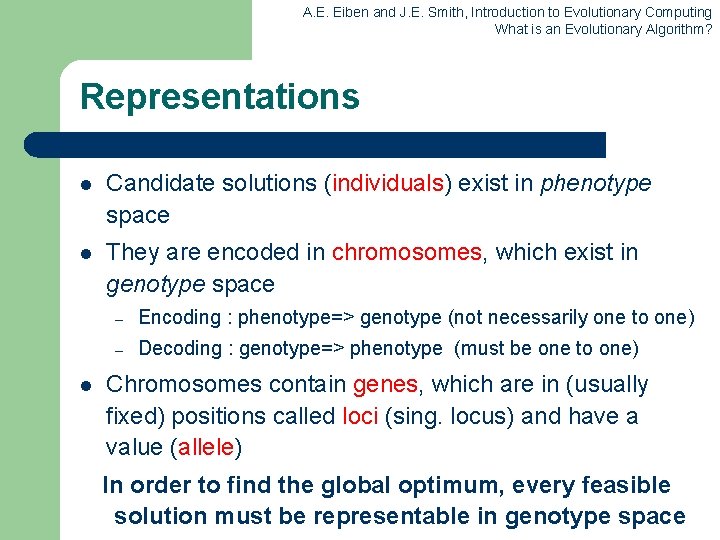 A. E. Eiben and J. E. Smith, Introduction to Evolutionary Computing What is an