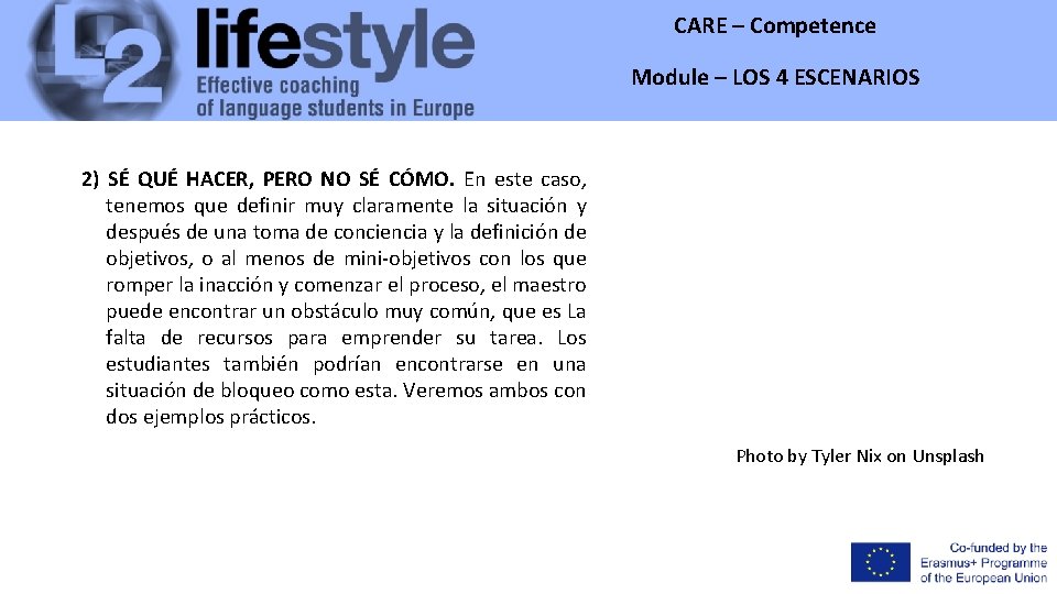 CARE – Competence Module – LOS 4 ESCENARIOS 2) SÉ QUÉ HACER, PERO NO