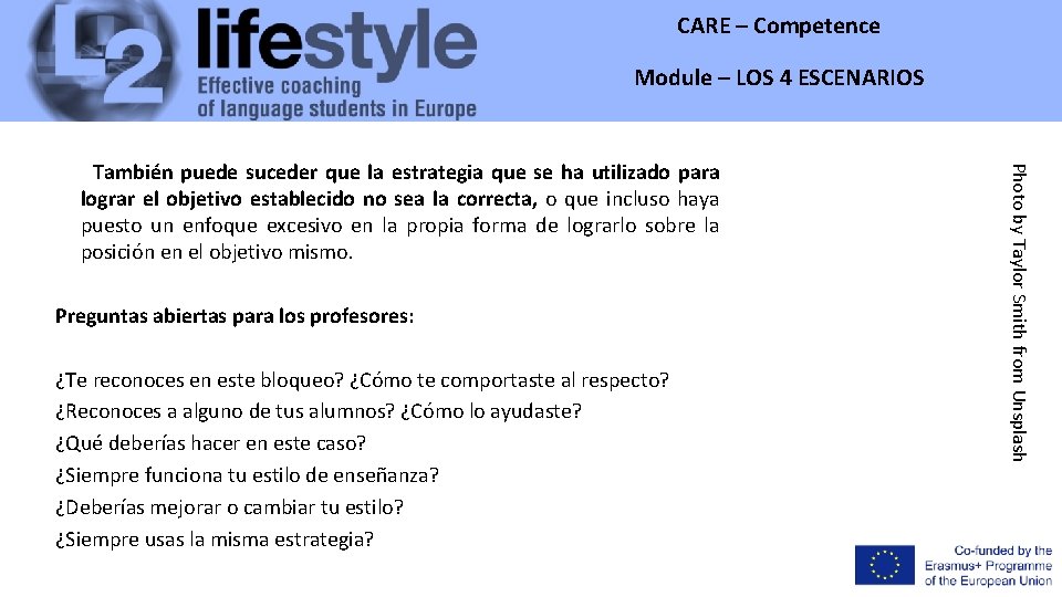 CARE – Competence Module – LOS 4 ESCENARIOS Preguntas abiertas para los profesores: ¿Te