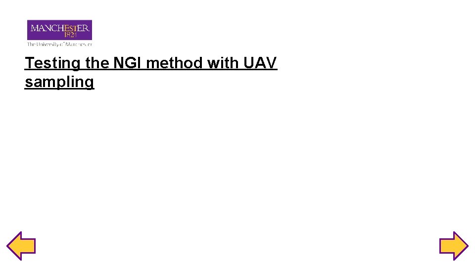 Testing the NGI method with UAV sampling 