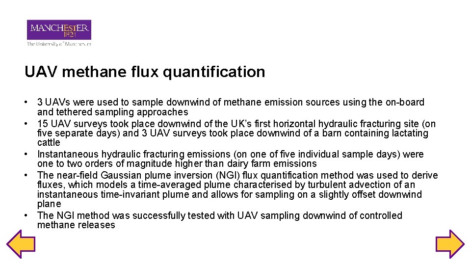 UAV methane flux quantification • 3 UAVs were used to sample downwind of methane