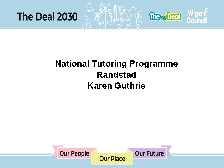 National Tutoring Programme Randstad Karen Guthrie 