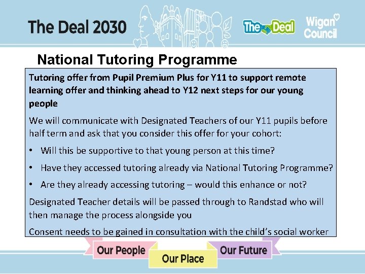 National Tutoring Programme Tutoring offer from Pupil Premium Plus for Y 11 to support