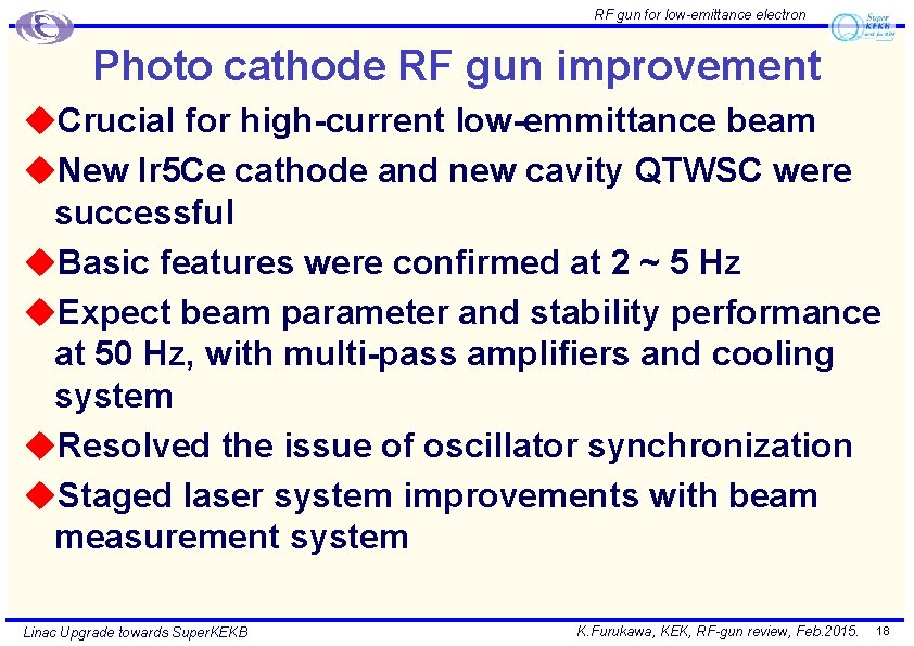 RF gun for low-emittance electron Photo cathode RF gun improvement u. Crucial for high-current