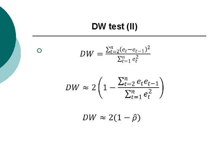 DW test (II) ¡ 