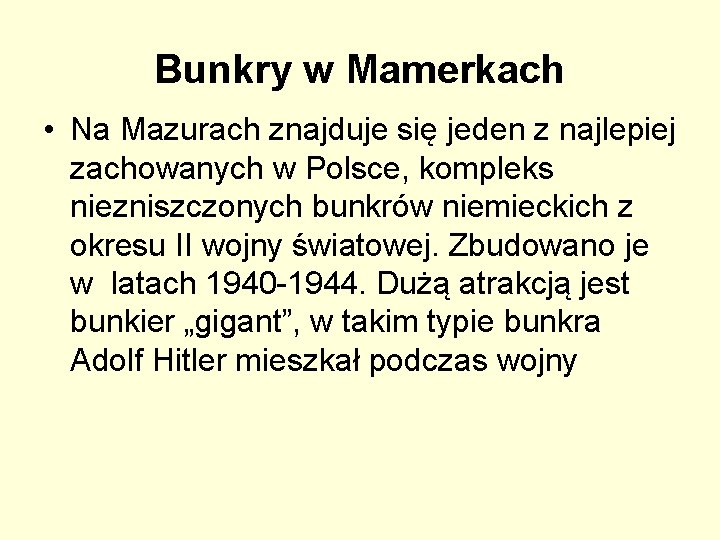 Bunkry w Mamerkach • Na Mazurach znajduje się jeden z najlepiej zachowanych w Polsce,