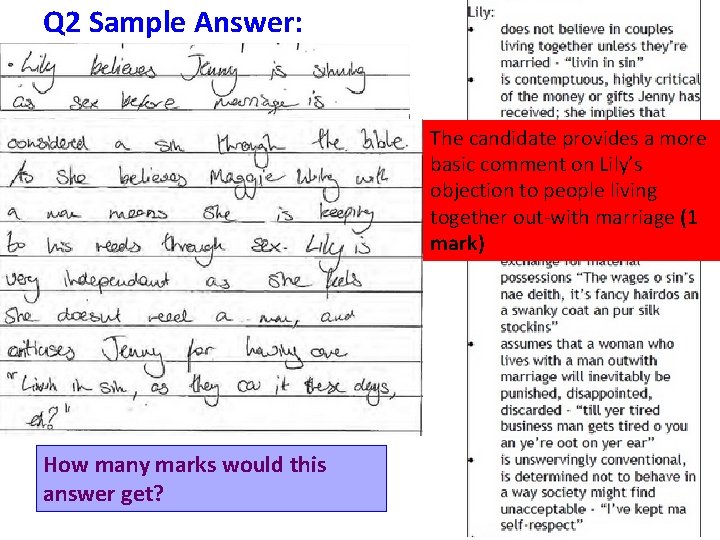 Q 2 Sample Answer: The candidate provides a more basic comment on Lily’s objection