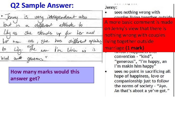 Q 2 Sample Answer: A more basic comment is made on Jenny’s view that