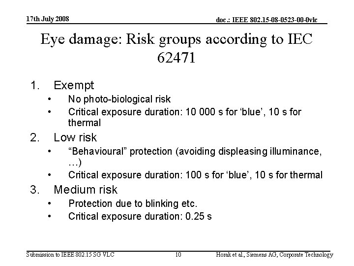 17 th July 2008 doc. : IEEE 802. 15 -08 -0523 -00 -0 vlc