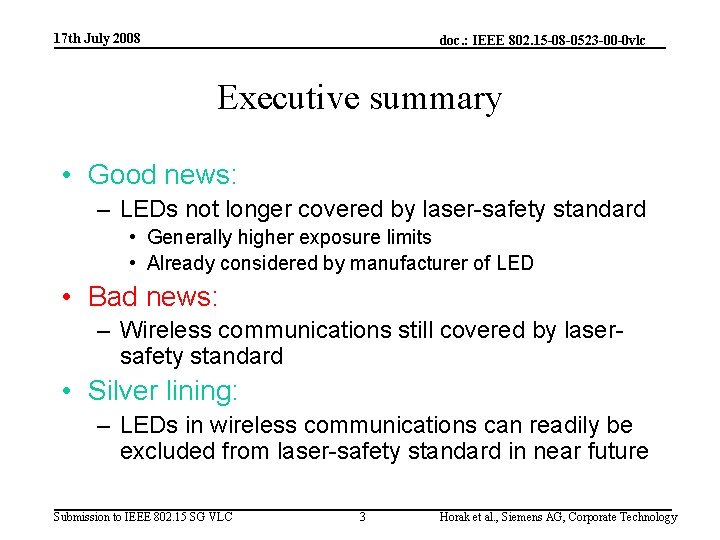 17 th July 2008 doc. : IEEE 802. 15 -08 -0523 -00 -0 vlc