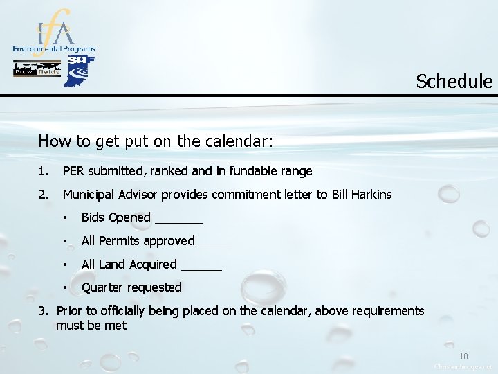 Schedule How to get put on the calendar: 1. PER submitted, ranked and in