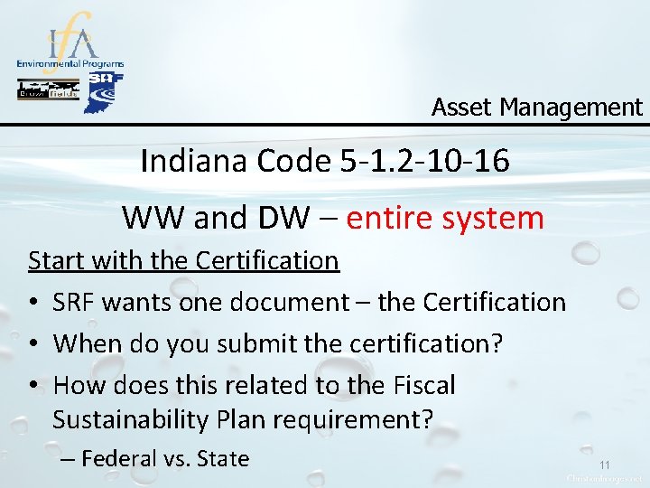 Asset Management Indiana Code 5 -1. 2 -10 -16 WW and DW – entire