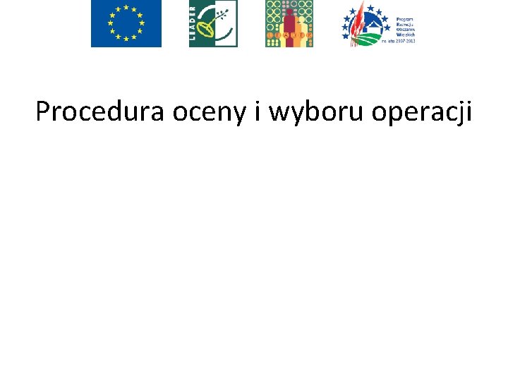 Procedura oceny i wyboru operacji 