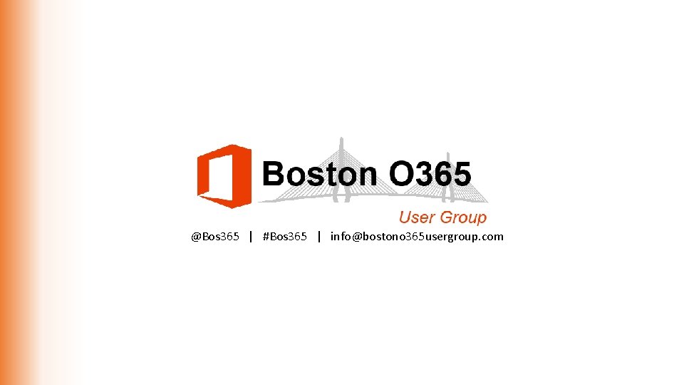 @Bos 365 | #Bos 365 | info@bostono 365 usergroup. com 