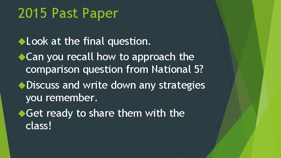 2015 Past Paper Look at the final question. Can you recall how to approach